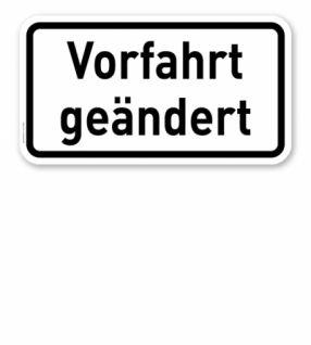 Schild Vorfahrt geändert